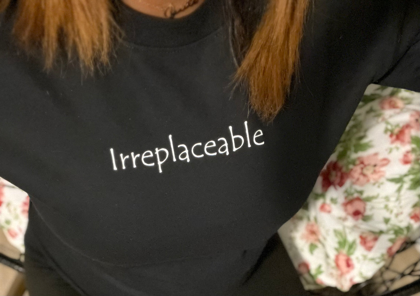Irreplaceable Crewneck