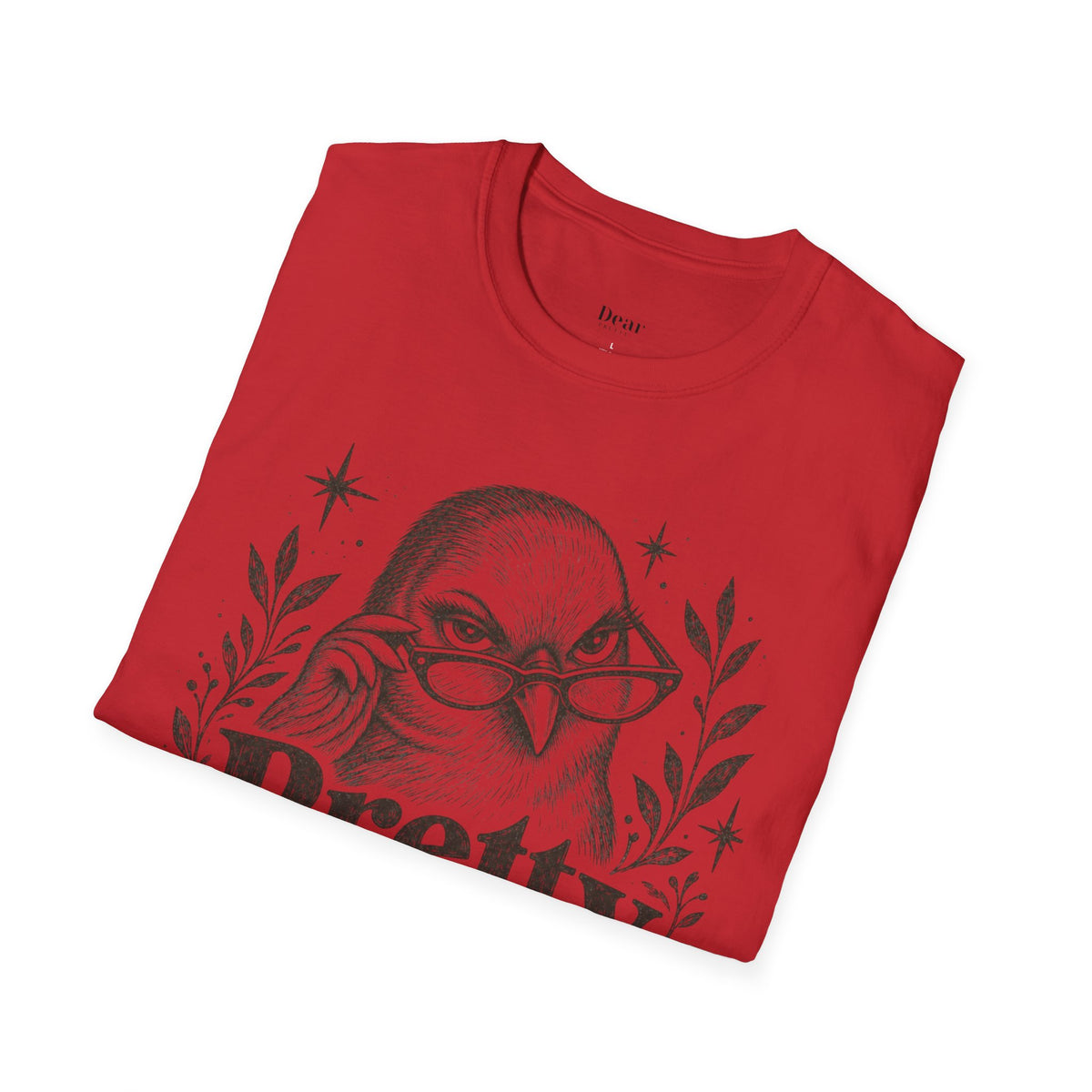 Pretty But Petty T-Shirt — Sassy Bird Graphic Tee
