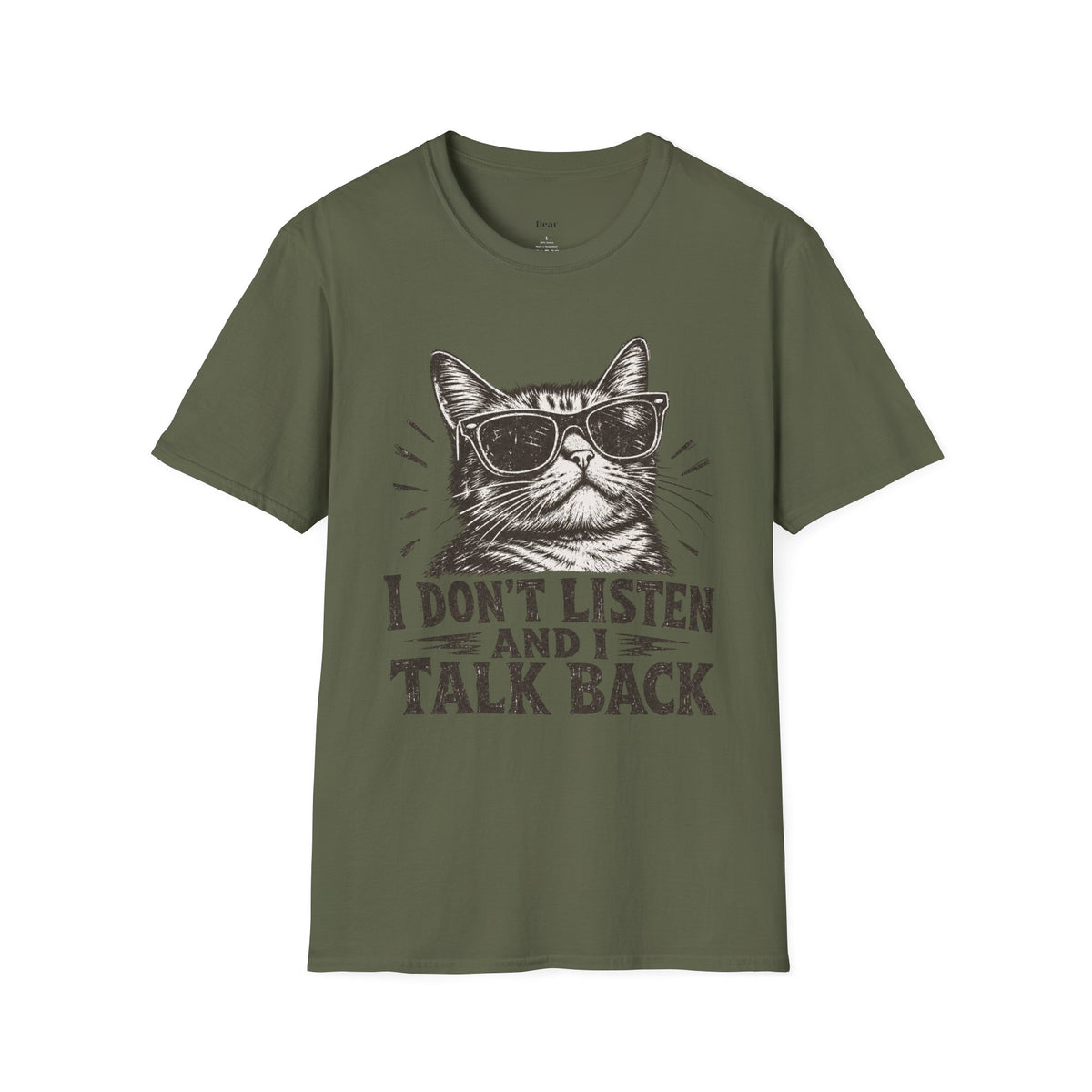 I Don’t Listen and I Talk Back Cat Graphic T-Shirt