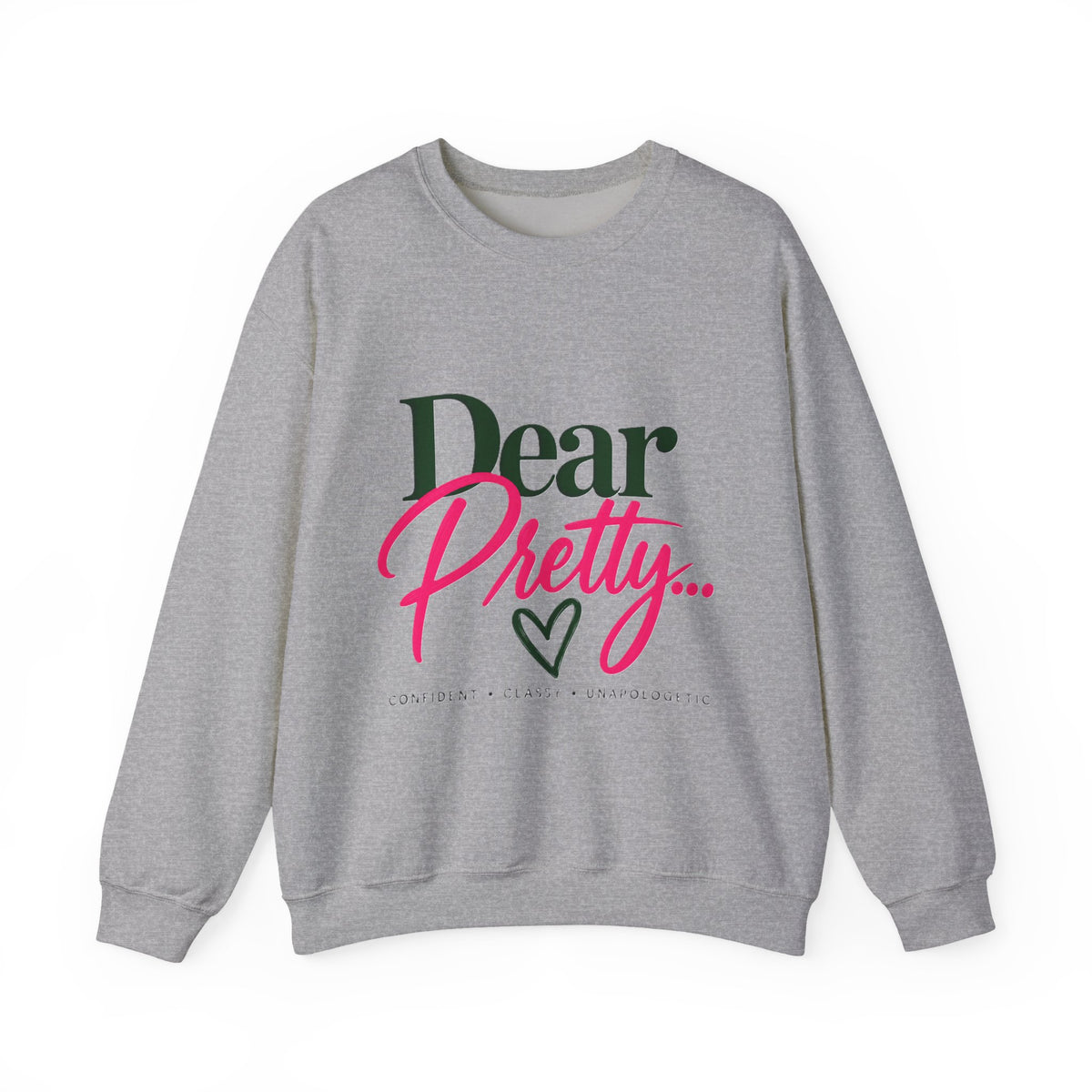 Dear Pretty... Crewneck Sweatshirt