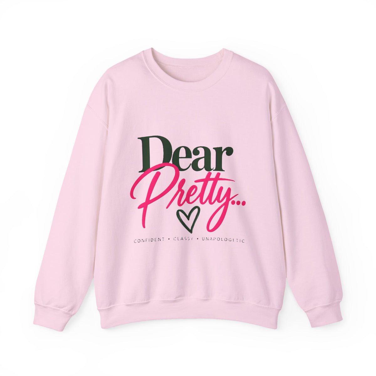 Dear Pretty... Crewneck Sweatshirt