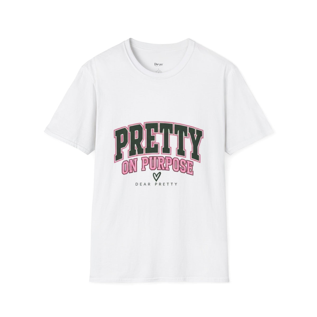 Pretty On Purpose T-Shirt — "Pretty on Purpose" Graphic Tee