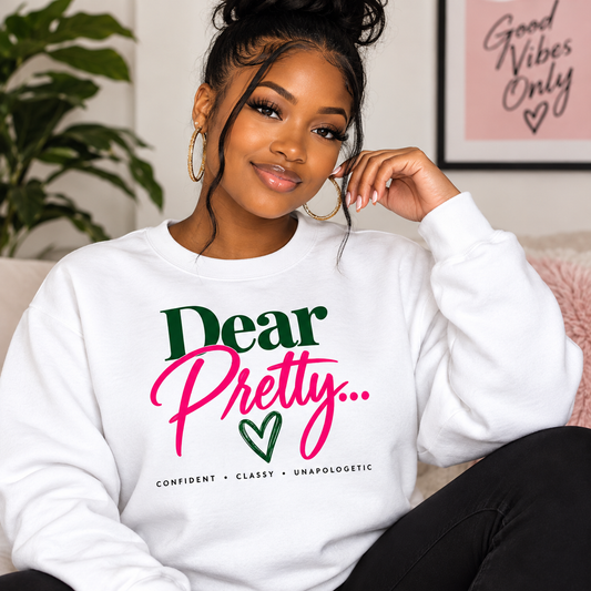 Dear Pretty... Crewneck Sweatshirt