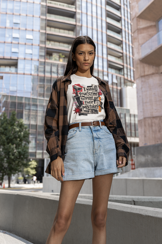 I Watch True Crime to Point Out Their Mistakes T-Shirt