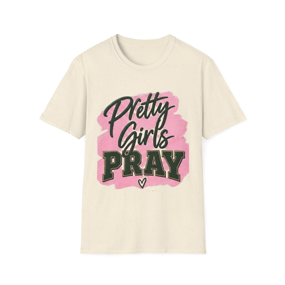 Pretty Girls Pray T-Shirt