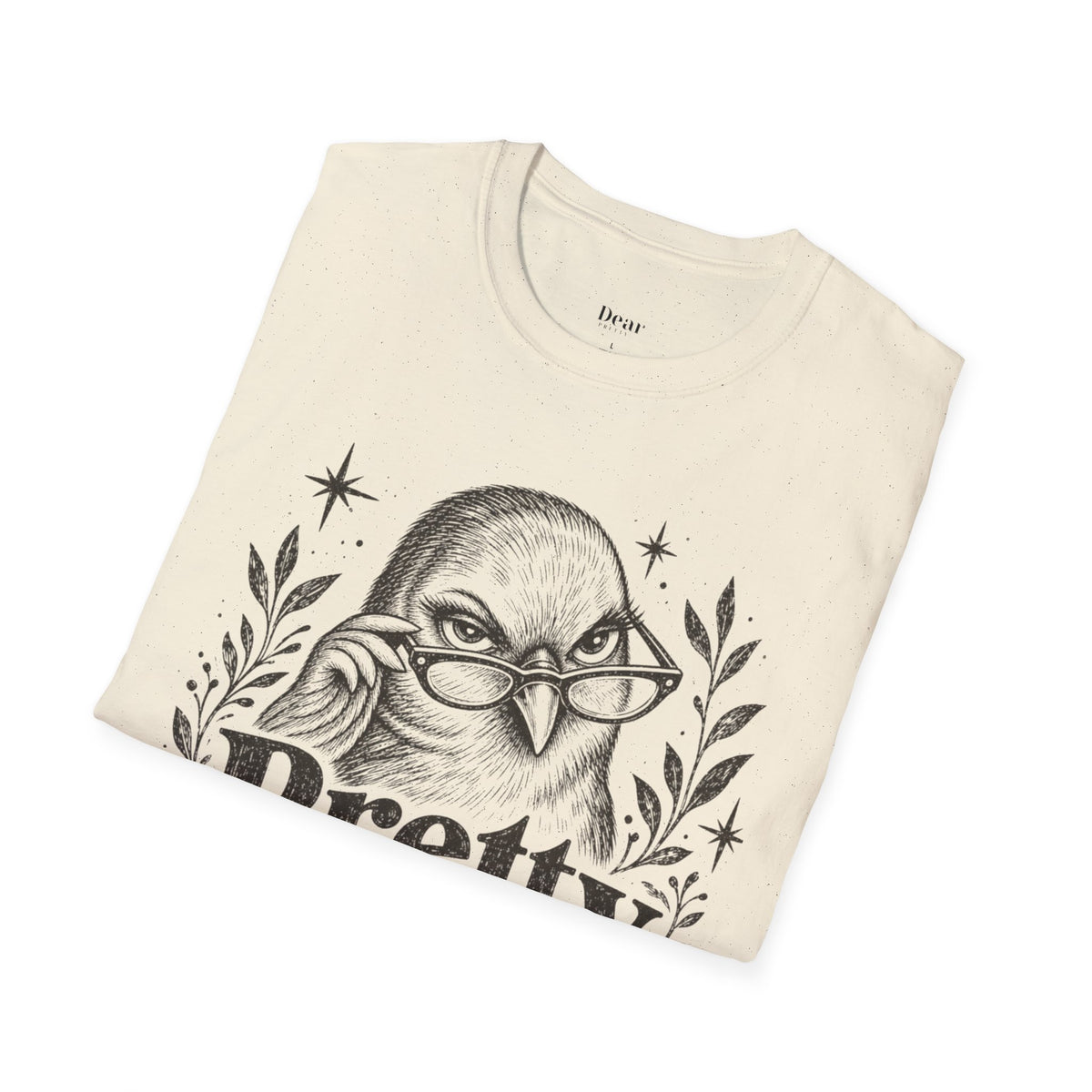 Pretty But Petty T-Shirt — Sassy Bird Graphic Tee