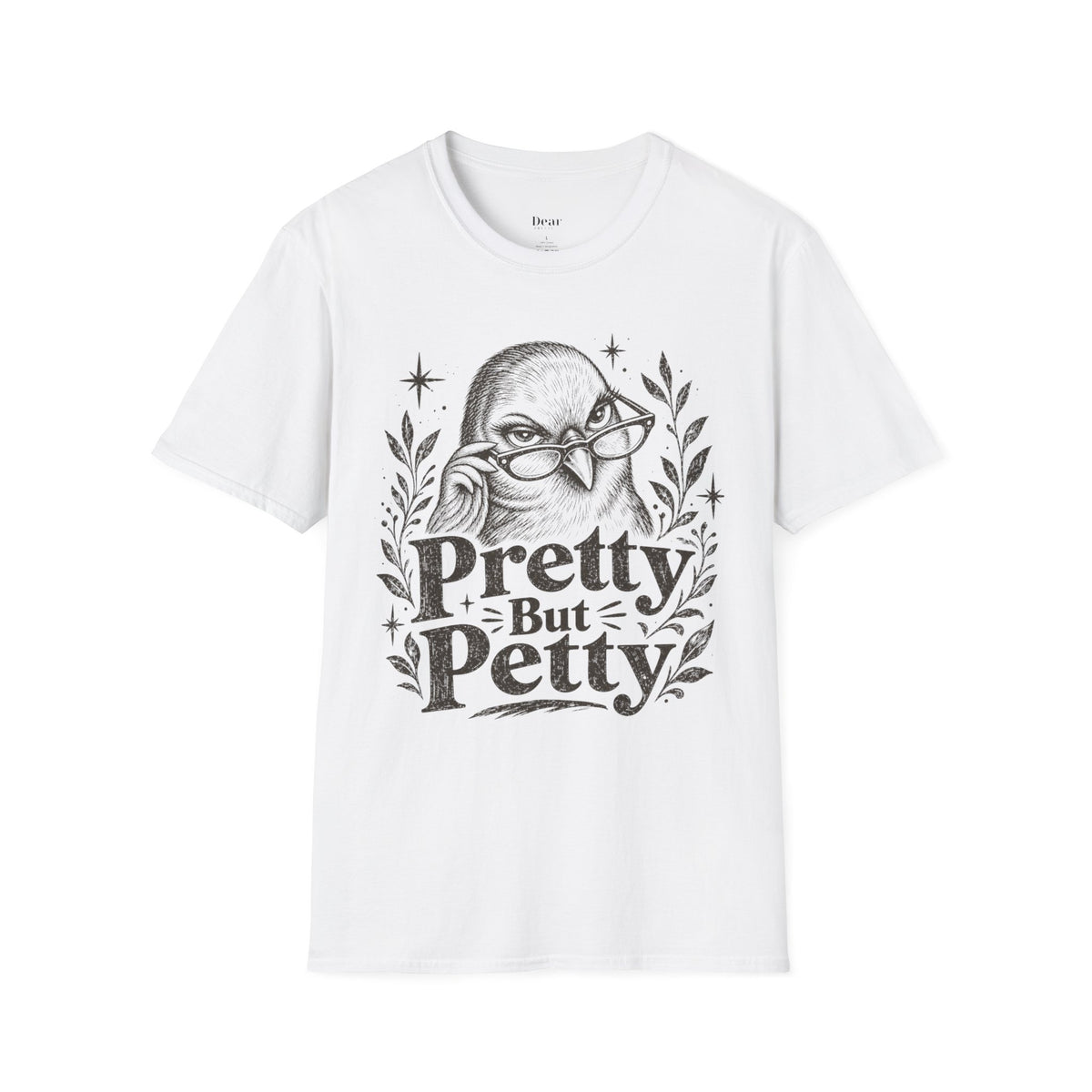 Pretty But Petty T-Shirt — Sassy Bird Graphic Tee
